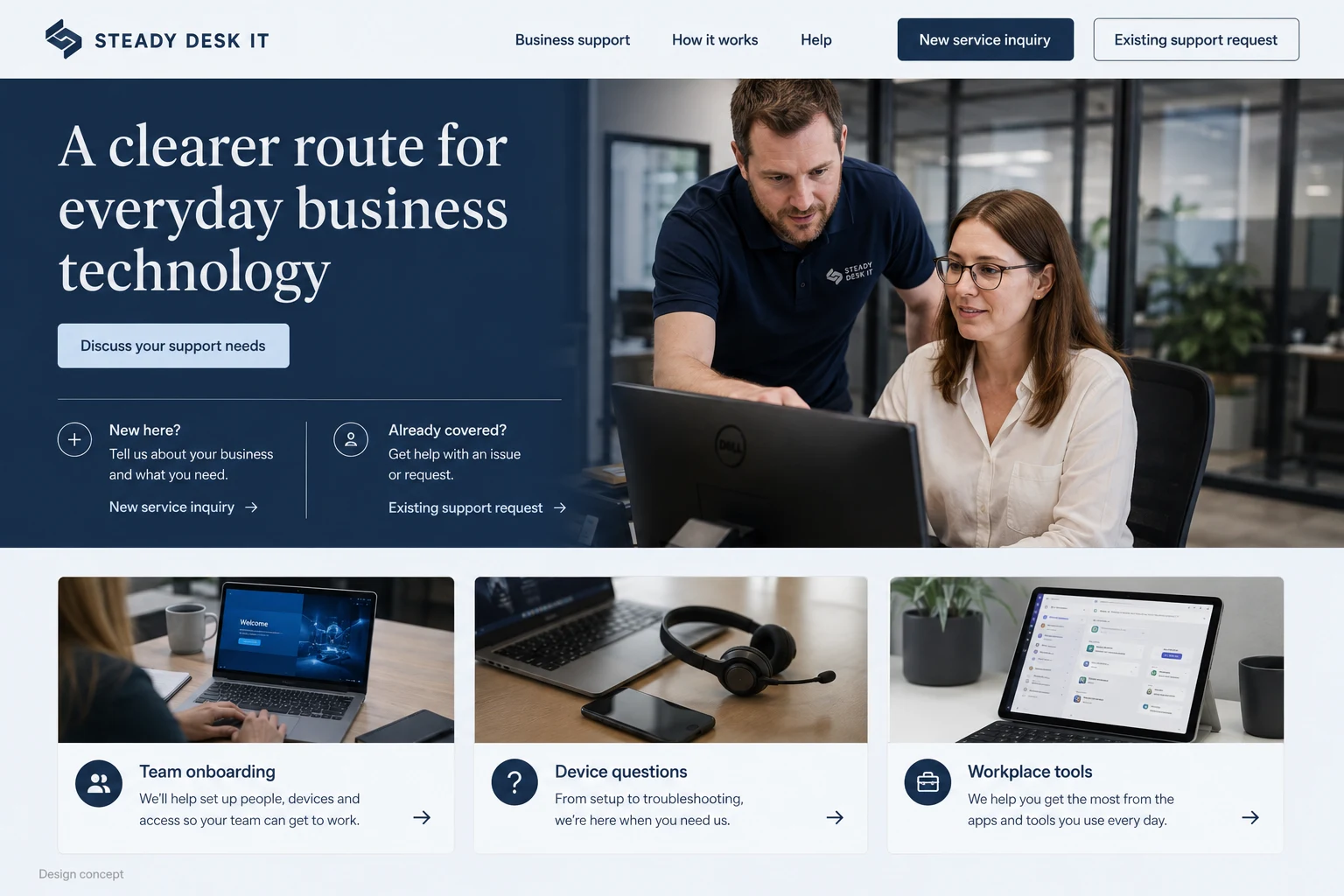 IT Support Company website concept: A clearer route for everyday business technology; call to action: Discuss your support needs