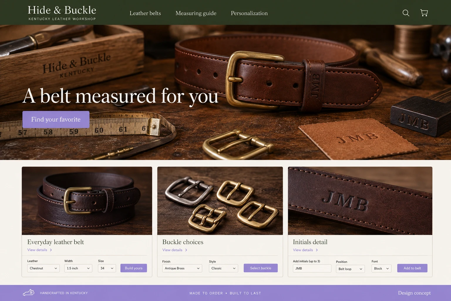 Kentucky website concept: A belt measured for you; call to action: Find your favorite